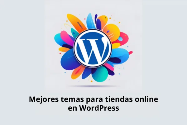 Mejores temas para tiendas online en WordPress