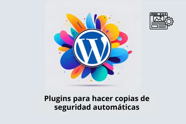 Plugins para hacer copias de seguridad automáticas